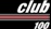 Club 100 - vi behöver dig!
